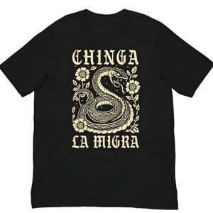 PROTEST Black “Chinga La Migra” Human Rights Snake Tee Shirt